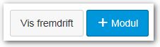 Skjermdump av "Vis fremdrift"-knappen ved siden av "+ Modul"-knappen