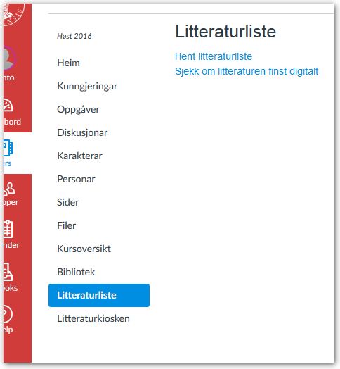 Skjermdump av "Litteraturliste"-siden sett som en student. Siden inneholder knappene "Hent litteraturliste" og "Sjekk om litteraturen finst digitalt"
