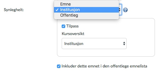 Skjermdump av innstillingen for synlighet, med valgene Emne, Institusjon og Offentleg