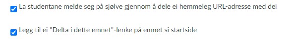viser valget om å la studentene melde seg på selv, og legge til delta i dette emnet lenke