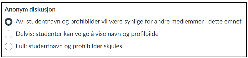 Bildet viser de tre mulighetene for anonymisering i innstillingene